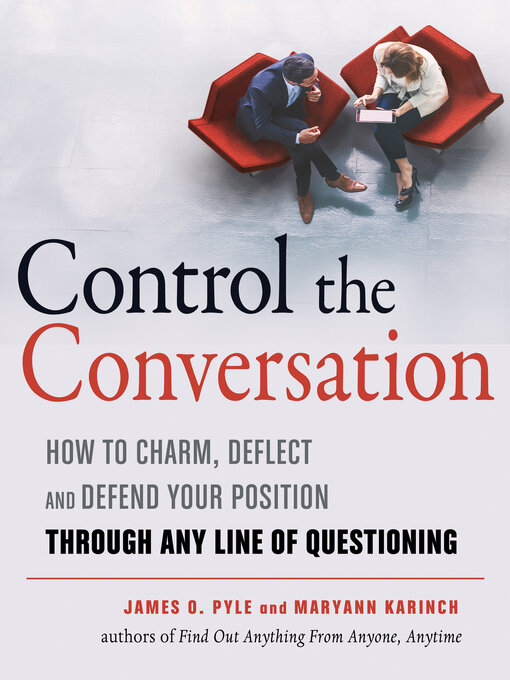 Title details for Control the Conversation by James O. Pyle - Available